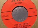 rare Soul 45 JOHNNIE MAE MATTHEWS Cut Me Loose ART (USA, 1967)