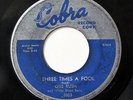 OTIS RUSH & WILLIE DIXON BAND-THREE TIMES A FOOL /SHE'S A GOOD'UN ON COBRA B