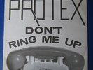 PROTEX - DON'T RING ME UP - GOOD VIBRATIONS ROUGH TRADE RT/GOT1
