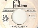 JAMES PHELPS Dont Be A Cry Baby Walking The Floor FONTANA PROMO NORTHERN SOUL 45