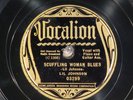 78 RPM --  Lil Johnson (with Big Bill, guitar), Vocalion 03299, E+  Blues