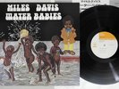 MILES DAVIS WATER BABIES CBS/SONY 25AP 314 Japan Vinyl LP