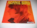 RONNIE BIRD , N'ECOUTE PAS TON COEUR, LP,  QUEBEC,  CANADA PRESSING, ROCK GARAGE