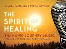 Ingerman Sandra & Metcalf Byron: The Spirit of H - [CD]