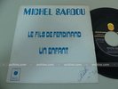 MICHEL SARDOU le fils de Ferdinand   French 45 tours SP 7