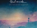 Riverside - Love, Fear and the Time Machine