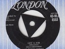 MILLS BROTHERS Get A Job (LONDON) Tri Centre UK 45 Mint Copy