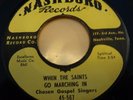 BLACK GOSPEL 45...CHOSEN GOSPEL SINGERS...NASHBORO 567...VG+