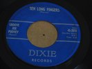 RARE ROCKABILLY TEEN 45 - GROOVE JOE POOVEY - TEN LONG FINGERS - DIXIE RECORDS