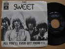 SWEET All You'll Ever Get From Me / The Juicer 45 7