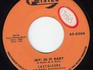 50s R&B DOO WOP 45 THE CASTALEERS MY HI FI BABY FELSTED 8504 VG++ HEAR BOTH