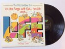 The BILL GAITHER TRIO 10 New Songs with Kids...for Kids about...LIFE Vinyl LP