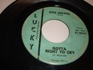 NORTHERN SOUL- OTIS LEAVILL - LUCKY 45 RPM - GOTTA RIGHT TO CRY/ RISE SALLY RISE