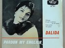 DALIDA PARDON MY ENGLISH ORIGINAL UK TRI CENTRE FELSTED 45 EP
