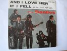 BEATLES   and i fell love her/if i fell  45 giri
