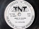 THE ZIONAIRES-JESUS IS CALLING /ONE MORNING SOON ON TNT TANNER N TEXAS BLACK GOS