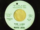 Rare Original Marva Josie You Lied & Later For You Baby - Promo Time