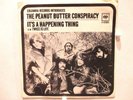Peanut Butter Conspiracy Columbia 43985 Happening Thing b/w Twice is Life Promo