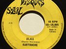 GARAGE PSYCH Kartouche 22,411 Disques Soleil 45 rare Quebec Canadian oddity...
