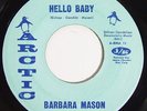 BARBARA MASON Hello Baby / Poor Girl In Trouble 45 on Arctic Northern Soul VG++