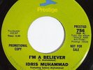 IDRIS MUHAMMAD I'm A Believer 45 on Prestige 70s Soul Promo M-