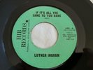 LUTHER INGRAM If It's All The Same To You Babe ORIG 45 Northern Noul Exus Trek