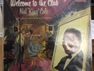 WELCOME TO THE CLUB NAT KING COLE VINYL LP FROM 1984 FRANCE