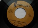 RAY STEVENS - LAUGHING OVER MY GRAVE - MERCURY DJ 7