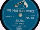 ELVIS PRESLEY RARER 78 - BLUE MOON - I DON'T CARE IF THE SUN DON'T SHINE - EX