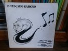PESCADO RABIOSO 2 (Microfon SE-384) 1972 Argentina orig. Rare 2LP w/booklet