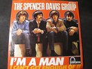 THE SPENCER DAVIS GROUP - I`m a man SINGLE 7