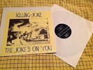 Killing Joke LP The Joke's On You RARE Peel number 002/200 Only EX Punk
