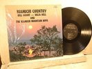 BILL GRANT & DELIA BELL AND THE KIAMICHI MOUNTAIN BOYS KIAMICHI COUNTRY -LISTEN