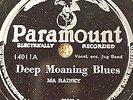MA RAINEY-DEEP MOANIN' BLUES/TRAVELING BLUES PARAMOUNT 14011 E- 78 RPM 10