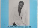 RAY WILLIAMS Growing Old (I'll Never Grow Old) MODERN SOUL BOOGIE Deep LP rare