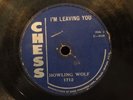 Howlin Howling Wolf I’m Leaving You Change My Way CHESS 1712 BLUES 78