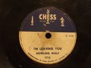 Howlin (howling) Wolf I’m Leaving You Change My Way CHESS 1712 BLUES 78