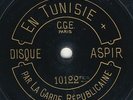 La Garde Républicaine: En Tunisie / Danse anamite    disque aspir 78 rpm