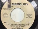 MARGIE HENDRIX I Call You Lover But You... MERCURY Northern Soul 45 HEAR