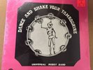 Universal Robot Band - Dance And Shake Your Tambourine SEALED LP