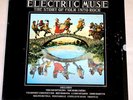 ELECTRIC MUSE - THE STORY OF FOLK INTO ROCK 4 LP BOX SET - VINYL VERY NEAR MINT