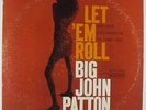 Big John Patton - Let 'Em Roll LP - Blue Note - BLP 4239 Mono RVG NY USA VG+