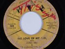 Northern Soul 45 JAMES BELL & HIGHLIGHTERS The Love Of My Girl P&P HEAR