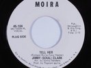 Northern Soul 45 JIMMY SOUL CLARK Tell Her MOIRA NM/VG+ HEAR