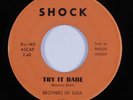 Crossover Soul 45 BROTHERS OF SOUL Try It Babe SHOCK VG+ HEAR