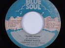 Modern Soul 45 ERNEST BAKER Alone Again BLUE SOUL HEAR