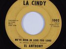 Northern Soul 45 EL ANTHONY We've Been In Love Too Long LA CINDY HEAR