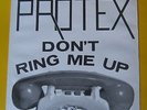 PROTEX - DON'T RING ME UP - GOOD VIBRATIONS ROUGH TRADE RT/GOT1