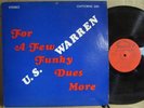 U.S. Warren For A Few Funky Dues More VG+ KILLER RARE private Chytowns