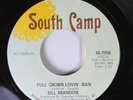 Hear  Northern Soul Nm  45 Bill Brandon - Full Grown Lovin' Man / Self